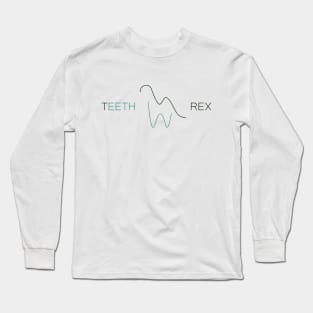 Teeth Rex Long Sleeve T-Shirt